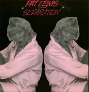 12inch Vinyl Single - Pat Lewis - Separation