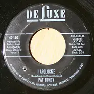 Pat Lundy - I Apologize / Breaking Up Is Hard To Do