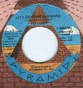 pat Lundy - Let's Get Down To Business / Ain't No Pity In The Naked City