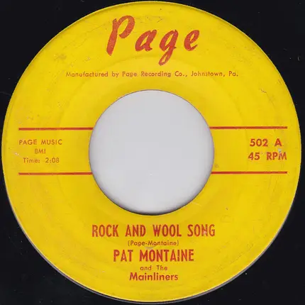 Pat Montaine And The Mainliners - Rock And Wool Song / Memories To Hold
