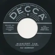 Pat Morrissey - The House Of Blue Lights / Midnight Sun