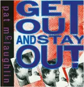 CD - Pat McLaughlin - Get Out And Stay Out