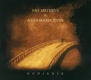 Pat Metheny & Anna Maria Jopek - Upojenie