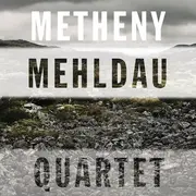 CD - Pat Metheny & Brad Mehldau - Quartet
