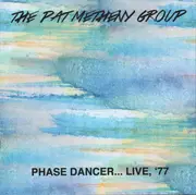 CD - Pat Metheny Group - Phase Dancer... Live, '77