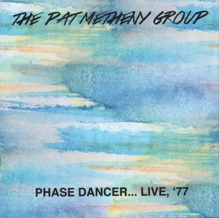 Pat Metheny Group - Phase Dancer... Live, '77
