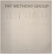 Pat Metheny Group - First Circle