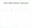 CD - Pat Metheny Group - First Circle