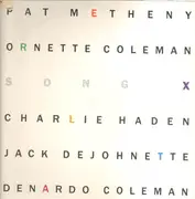LP - Pat Metheny / Ornette Coleman - Song X