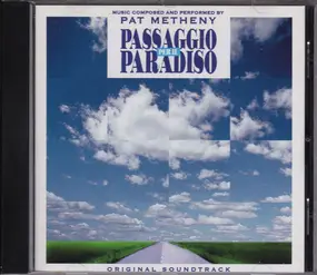 Pat Metheny - Passaggio Per Il Paradiso