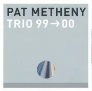 CD - Pat Metheny - Trio 99→00