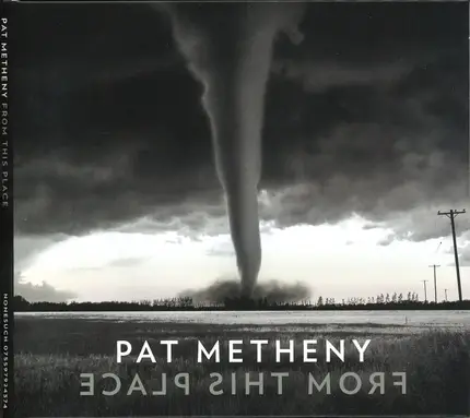 Pat Metheny - From This Place
