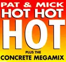 12inch Vinyl Single - Pat & Mick - Hot Hot Hot
