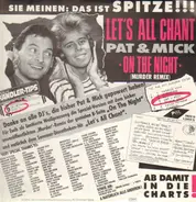 Pat & Mick - Let´s All Chant, On The Night
