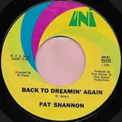 Pat Shannon - Back To Dreamin' Again