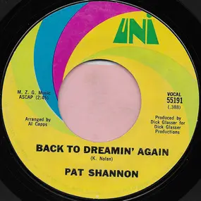 Pat Shannon - Back To Dreamin' Again