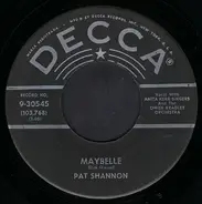 Pat Shannon - Maybelle / Knock, Knock (Who's There)
