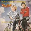 7inch Vinyl Single - Pat & Paul - Darum Fahr' Ich Lieber Rad