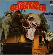 Pat & Paul - Hoch Auf Dem Gelben Wagen