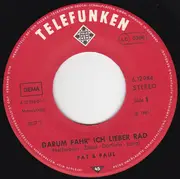 7inch Vinyl Single - Pat & Paul - Darum Fahr' Ich Lieber Rad