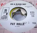 7inch Vinyl Single - Pat Rolle - On A Clear Day