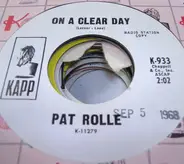 Pat Rolle - On A Clear Day