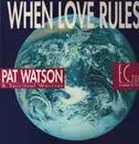 12inch Vinyl Single - Pat Watson - When Love Rules