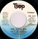 7inch Vinyl Single - Pat & The Blenders - Hard Workin' Man