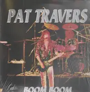 Pat Travers - Boom Boom