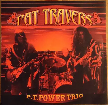 Pat Travers - Power Trio