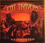 Pat Travers - Power Trio