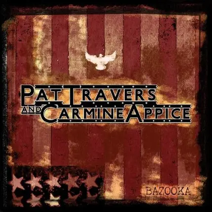 Pat Travers And Carmine Appice - Bazooka