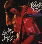 LP - Pat Travers Band - Live! Go For What You Know