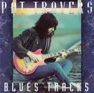 Pat Travers - Blues Tracks