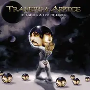 Travers & Appice - It Takes a Lot of Balls