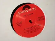 Pat Travers - I La La La Love You / I'd Rather See You Dead