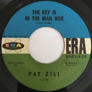 Pat Zill - The Key Is In The Mail Box
