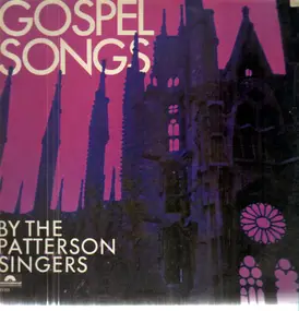 The Patterson Singers - Gospel Songs By The Patterson Singers