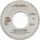 7inch Vinyl Single - Patti Austin - Honey For The Bees / Hot! In The Flames Of Love