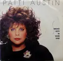 7inch Vinyl Single - Patti Austin - Smoke Gets In Your Eyes