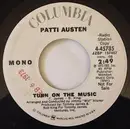 7inch Vinyl Single - Patti Austin - Turn On The Music