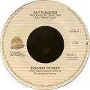 7inch Vinyl Single - Patti Austin - The Heat Of Heat