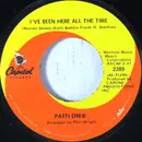 7inch Vinyl Single - Patti Drew - I've Been Here All The Time / Welcome Back