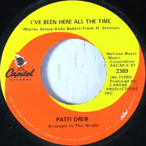 Patti Drew - I've Been Here All The Time / Welcome Back