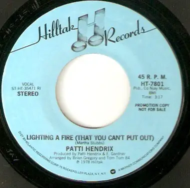 Patti Hendrix - Lighting A Fire (That You Can't Put Out)