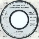 7inch Vinyl Single - Patti LaBelle & Michael McDonald - On My Own - Injection Mould Label