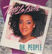 Patti LaBelle - Oh, People