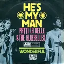 7inch Vinyl Single - Patti LaBelle And The Bluebells - He's My Man