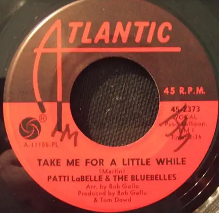 Patti LaBelle And The Bluebells - Take Me For A Little While