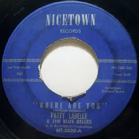 Patti LaBelle - Where Are You / You'll Never Walk Alone